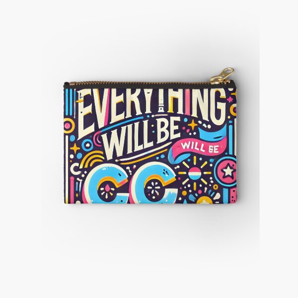 Item preview, Everything Will be Cool Design designed and sold by DesignHub.