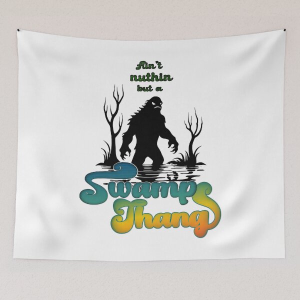 Item preview, Ain't nuthin but a Swamp Thang designed and sold by SparklefilthStudios.