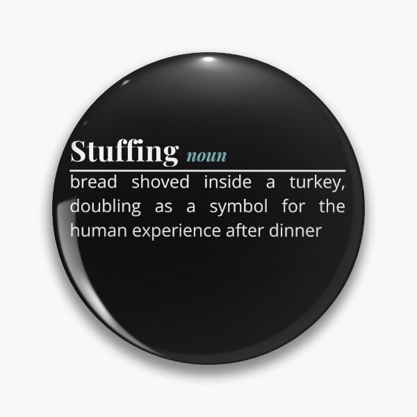 Item preview, Stuffing: The Real Thanksgiving Experience designed and sold by DominEdge.