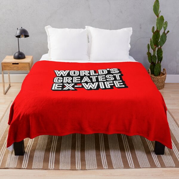 Item preview, World's Greatest Ex Wife designed and sold by Peter Stawicki.