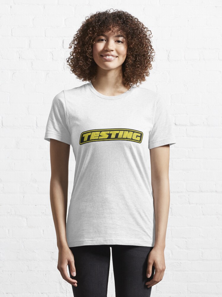 Alternate view of Testing Essential T-Shirt