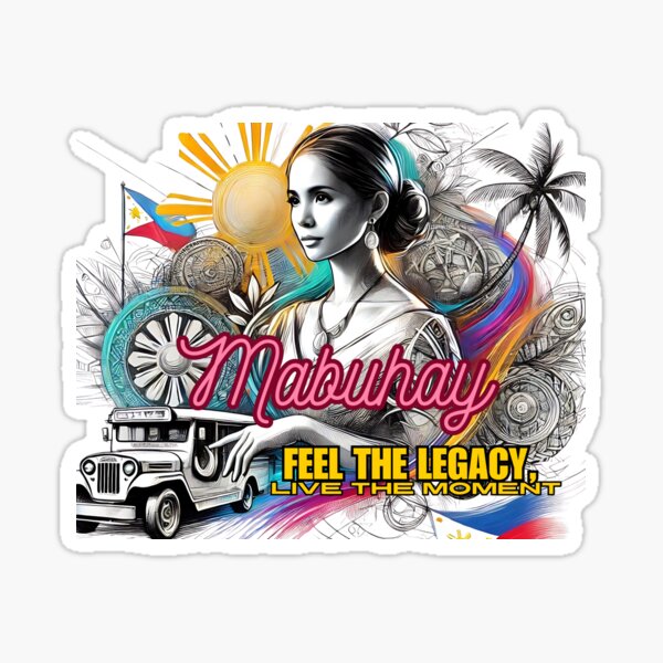 Item preview, Mabuhay, Feel the legacy, live the moment designed and sold by SparkandSeed.