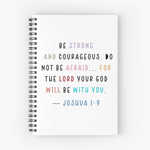 Item preview, Be strong and courageous. Do not be afraid... for the Lord your God will be with you. — Joshua 1:9 designed and sold by successmom.