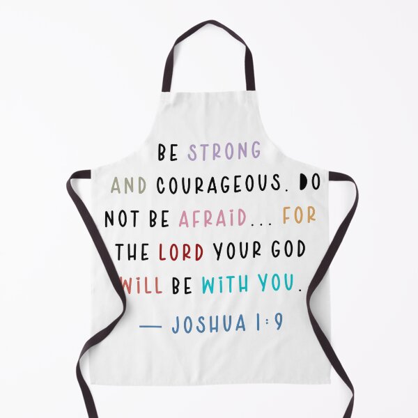 Item preview, Be strong and courageous. Do not be afraid... for the Lord your God will be with you. — Joshua 1:9 designed and sold by successmom.