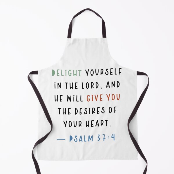 Item preview, Delight yourself in the Lord, and He will give you the desires of your heart. — Psalm 37:4 designed and sold by successmom.