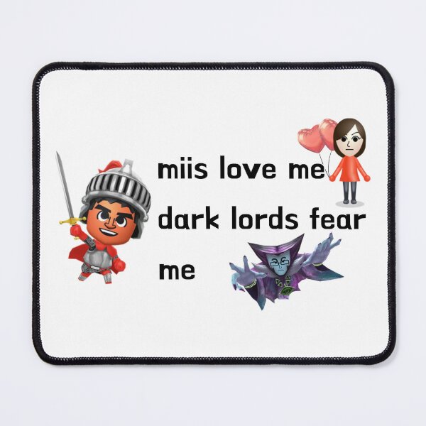 Item preview, Copy of Miis love me dark lords fear me designed and sold by E-Shu.