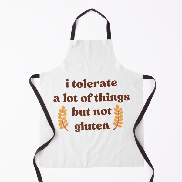 Item preview, I Tolerate A Lot Of Things But Not Gluten, Funny Gluten Free designed and sold by faridman.