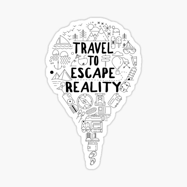 travel-to-escape-reality-sticker-by-wakii-redbubble