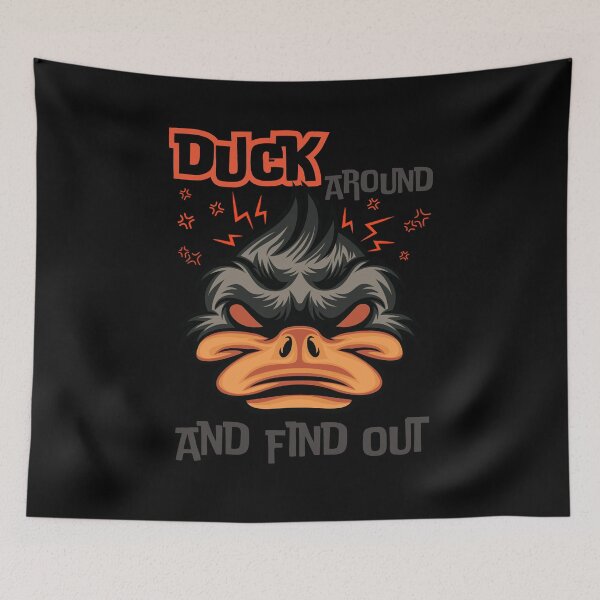 Item preview, Duck Around And Find Out designed and sold by Eranthe Bernardo.