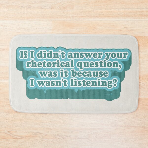 Item preview, Rhetorical Questions designed and sold by piedaydesigns.