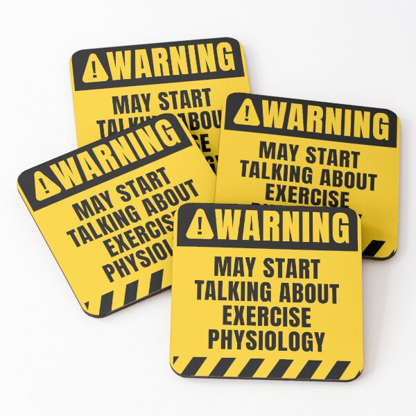 Item preview, Exercise Physiology Funny Warning Sign designed and sold by MaryAller.
