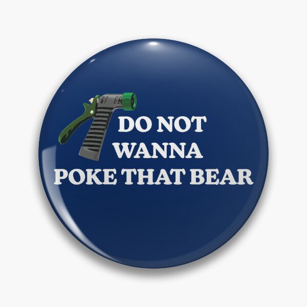 Item preview, Do Not Wanna Poke That Bear designed and sold by Yue Miko.