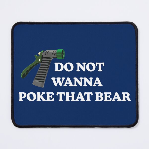 Item preview, Do Not Wanna Poke That Bear designed and sold by Yue Miko.