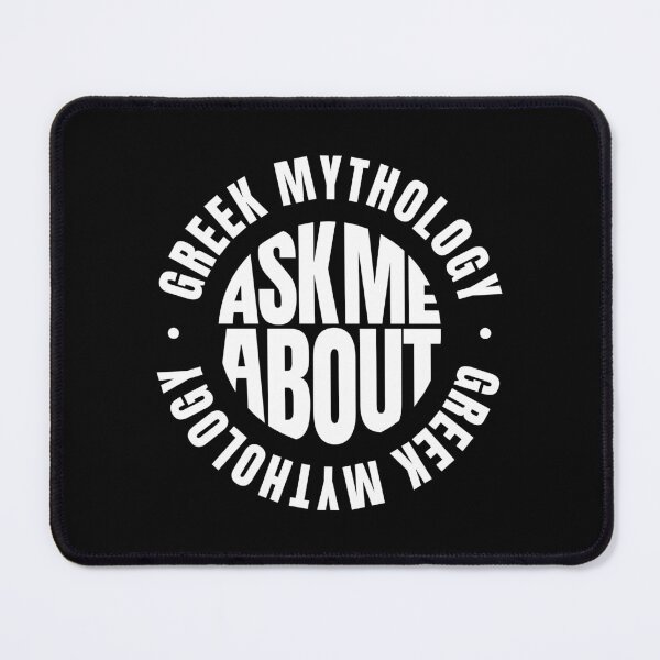Item preview, Ask me About Greek Mythology designed and sold by MaryAller.