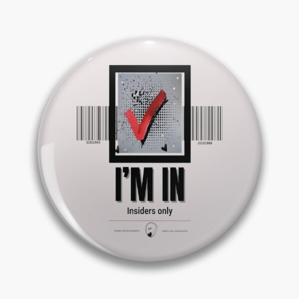 Item preview, Insiders Only, I'm In designed and sold by Art With Impact – Statement Art & Apparel for Deep Thinkers.