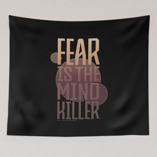 Item preview, Dune Movie Quote "Fear Is The Mind Killer" designed and sold by chrisjamesflow.