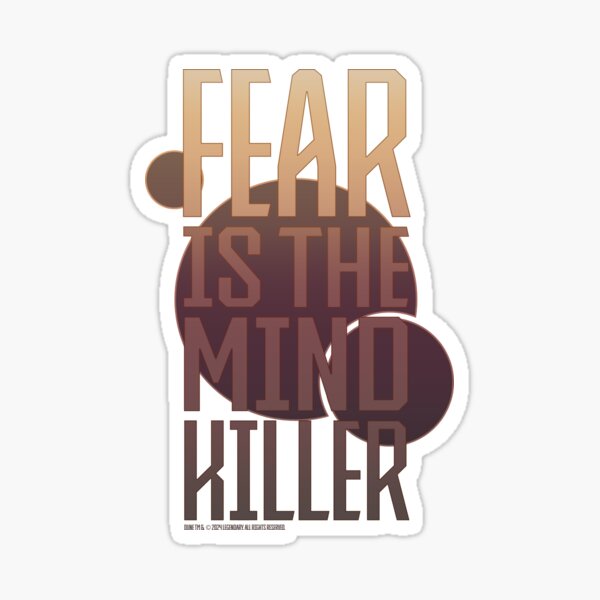 Item preview, Dune Movie Quote "Fear Is The Mind Killer" designed and sold by chrisjamesflow.