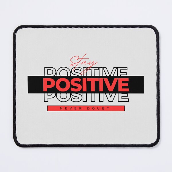 Item preview, Stay Positive  designed and sold by KrisDanDesigns.
