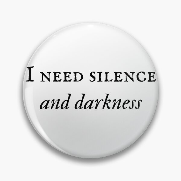 Item preview, Silence and Darkness - Quote designed and sold by MadeinAugust13.