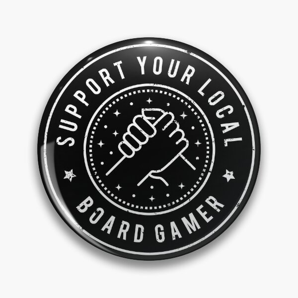 Item preview, Support Your Local Board Gamer designed and sold by MaryAller.
