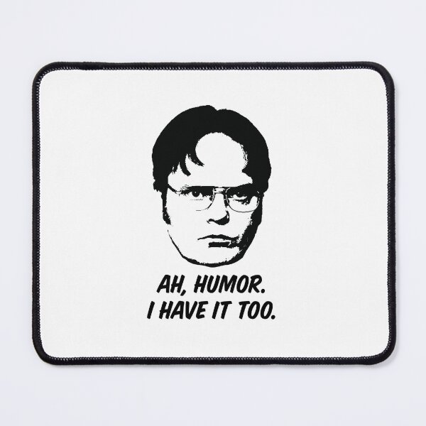 Item preview, Dwight Schrute — Ah, Humor. designed and sold by ChickenFund.