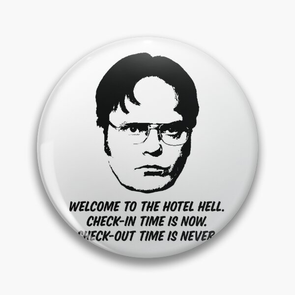 Item preview, Dwight Shrute — Welcome to the Hotel Hell. designed and sold by ChickenFund.