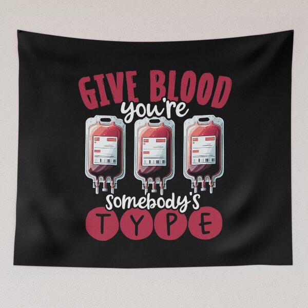 Item preview, Blood Donor: You're Somebody's Type designed and sold by Clara Hollins.