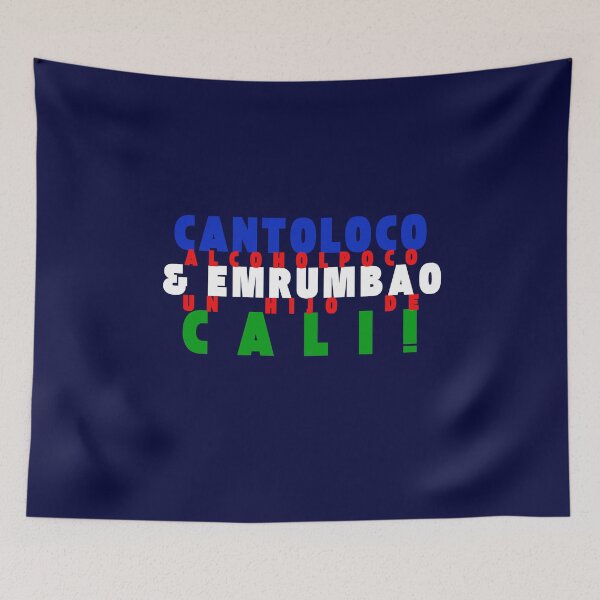 Item preview, Cantoloco, Alcoholpoco, y Enrumbao...un hijo de Cali. Colombian t-shirt designed and sold by bessartex.
