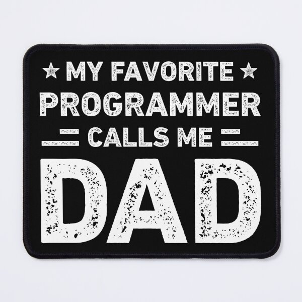 Item preview, My Favorite Programmer Calls Me Dad Vintage Programmer designed and sold by RareBunny.
