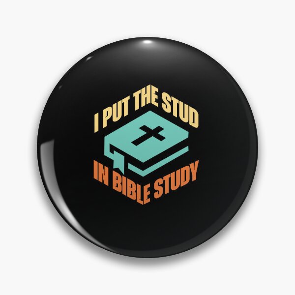 Item preview, I Put the Stud in Bible Study - Fun Christian Statement designed and sold by Lillyamstronger.