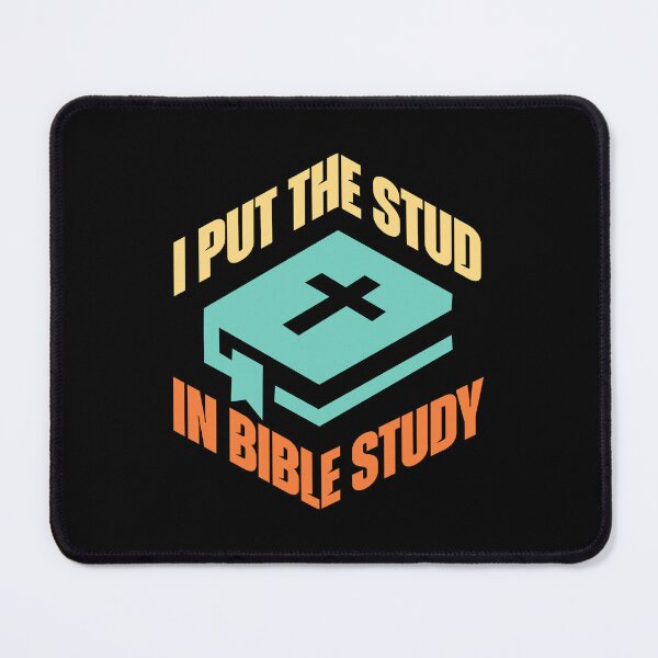 Item preview, I Put the Stud in Bible Study - Fun Christian Statement designed and sold by Lillyamstronger.