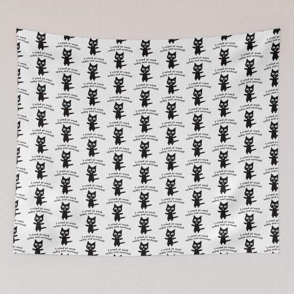 Item preview, I Cried At Work Today And Survived With Cat designed and sold by TheRainFamily.