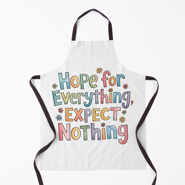 Item preview, Hope for everything, expect nothing designed and sold by nimmitrends.