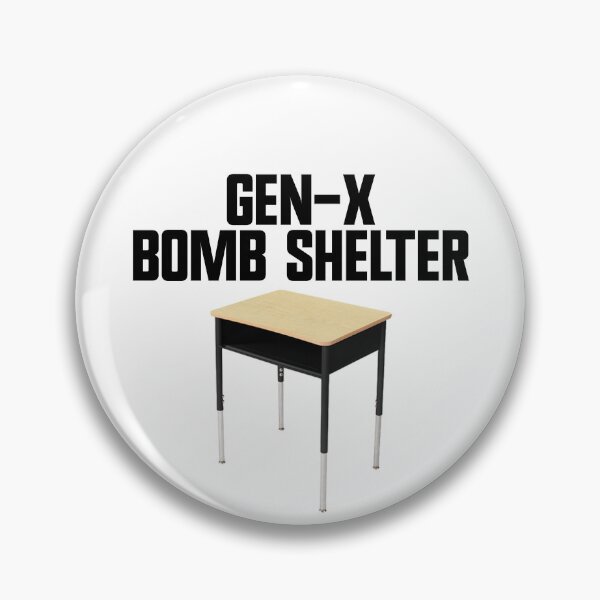 Item preview, Gen-X Bomb Shelter Funny Generation X Bomb Shelter Gear designed and sold by DynamicDesign.
