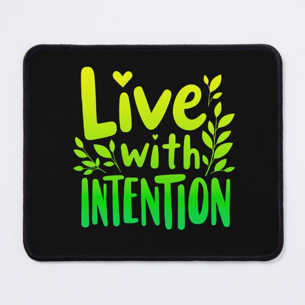 Item preview, Live With Intention Inspirational Quote designed and sold by ThreeftlyPicks.