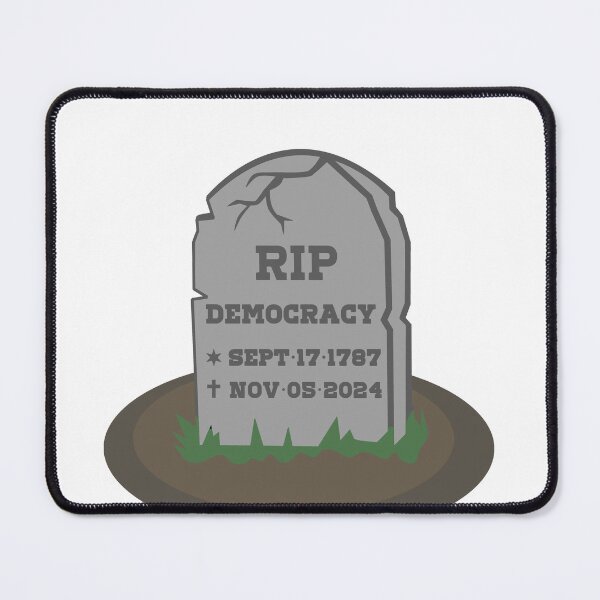 Item preview, RIP Democracy -  Nov. 5, 2024 designed and sold by DKDesignShirts.