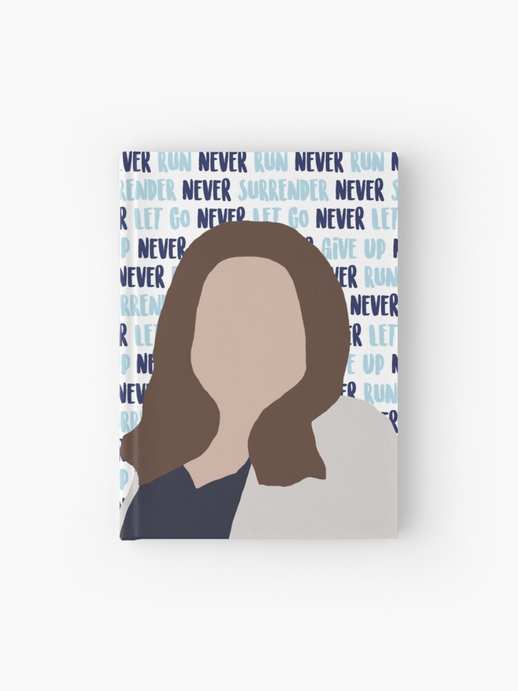 Amelia Shepherd Never Let Go Never Give Up Never Run Never Surrender Hardcover Journal By Domiellis Redbubble