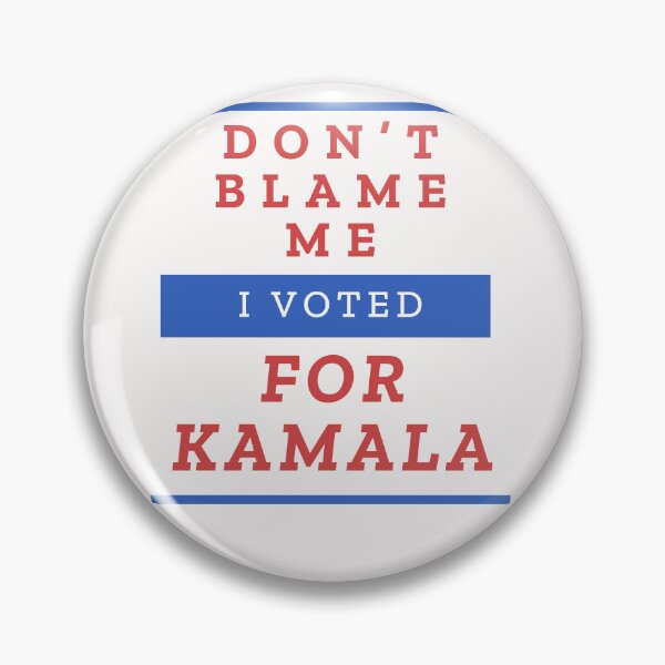 Item preview, Don't Blame Me I Voted Kamala Harris for President USA Election designed and sold by SZPdezigns.