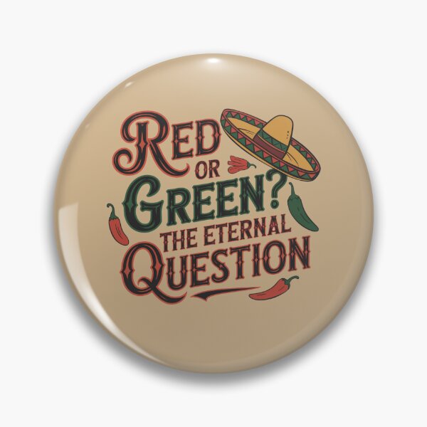 Item preview, New Mexico: Red or Green The Eternal Question designed and sold by Peter Stawicki.