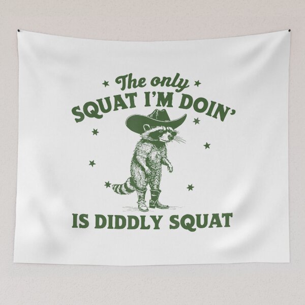Item preview, The Only Squat I'm Doing Is Diddly Squat Funny Cowboy Racoon designed and sold by spirorinin.