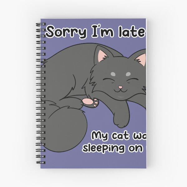 Item preview, Sorry I'm Late, My Cat Was Sleeping On Me designed and sold by CraftByRT.