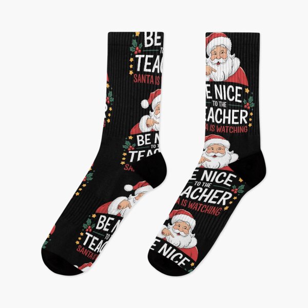 Item preview, Be Nice To The Teacher, Santa Is Watching designed and sold by PlanetMarker.