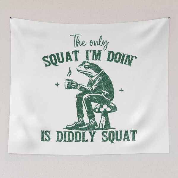 Item preview, The Only Squat I'm Doing Is Diddly Squat Funny Cowboy Saying designed and sold by spirorinin.