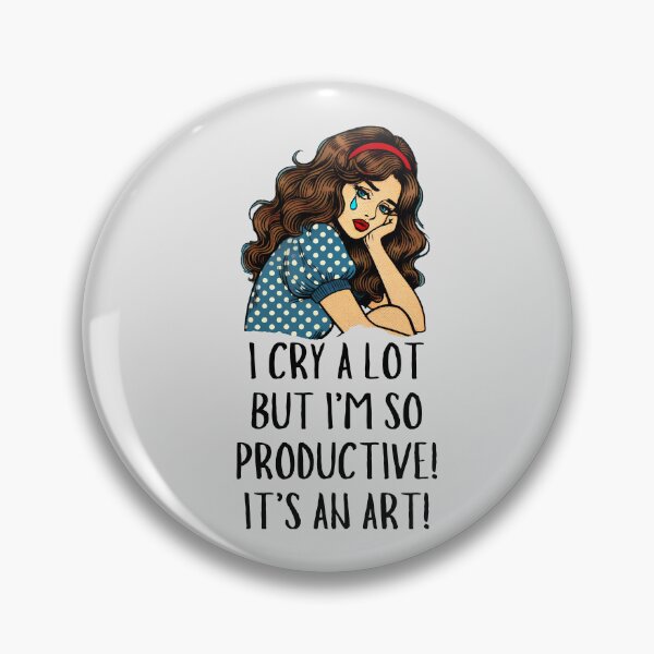 Item preview, I Cry A Lot But I Am So Productive designed and sold by Fanverse Merchandise.