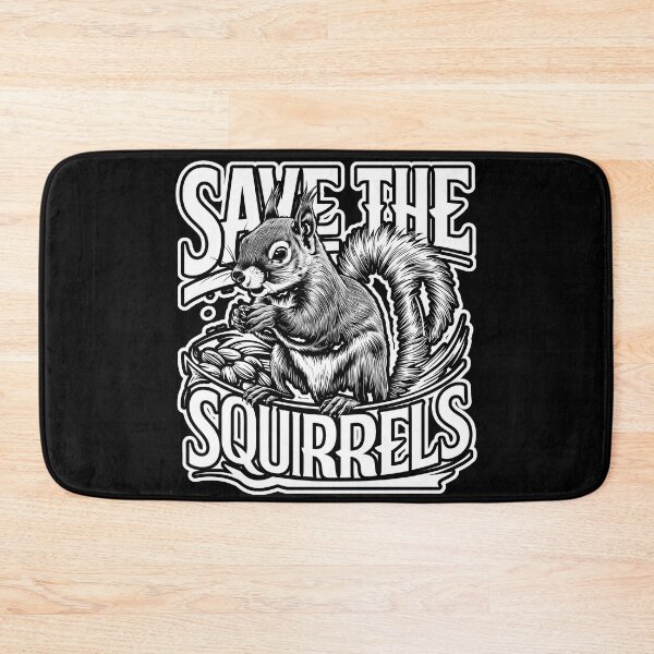 Item preview, SAVE THE SQUIRRELS and leave pets alone designed and sold by Jt41.
