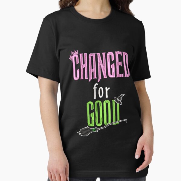 Item preview, Changed for good Wicked 2024 designed and sold by AtanacioBridget.