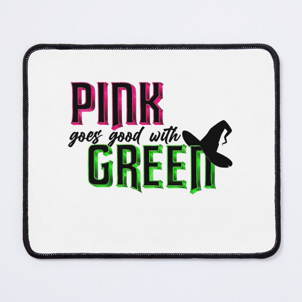Item preview, Pink goes good with green Wicked designed and sold by AtanacioBridget.