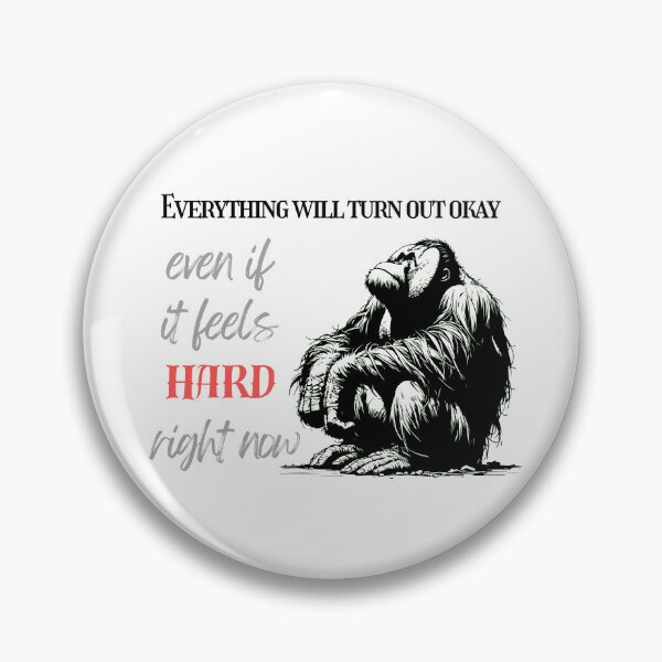 Item preview, Everything will turn out okay, even if it feels hard right now designed and sold by bero4.