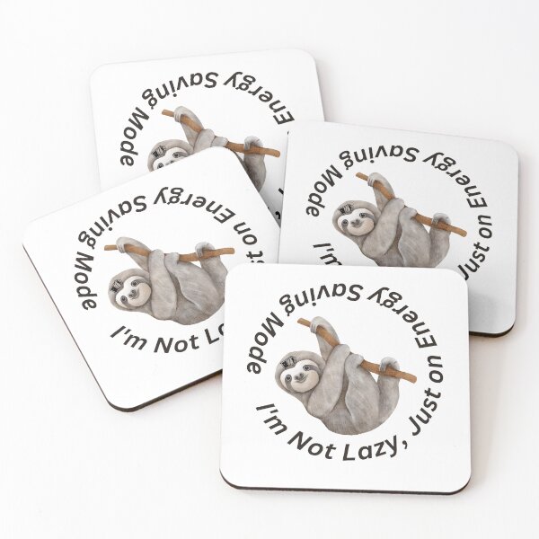 Item preview, I'm Not Lazy, Just on Energy Saving Mode designed and sold by Shadydesigner.