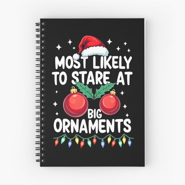 Item preview, Most Likely to Stare at Big Ornaments Christmas designed and sold by HeadTurningArt.